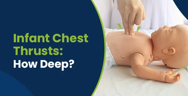 when giving chest thrusts to an infant, to which depth should you press post img